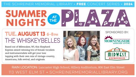 Summer Nights at the Plaza presents The Whiskeybelles on Tuesday August 13, from 6 to 8 pm.