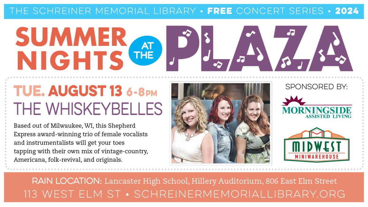 Summer Nights at the Plaza presents The Whiskeybelles on Tuesday August 13, from 6 to 8 pm.